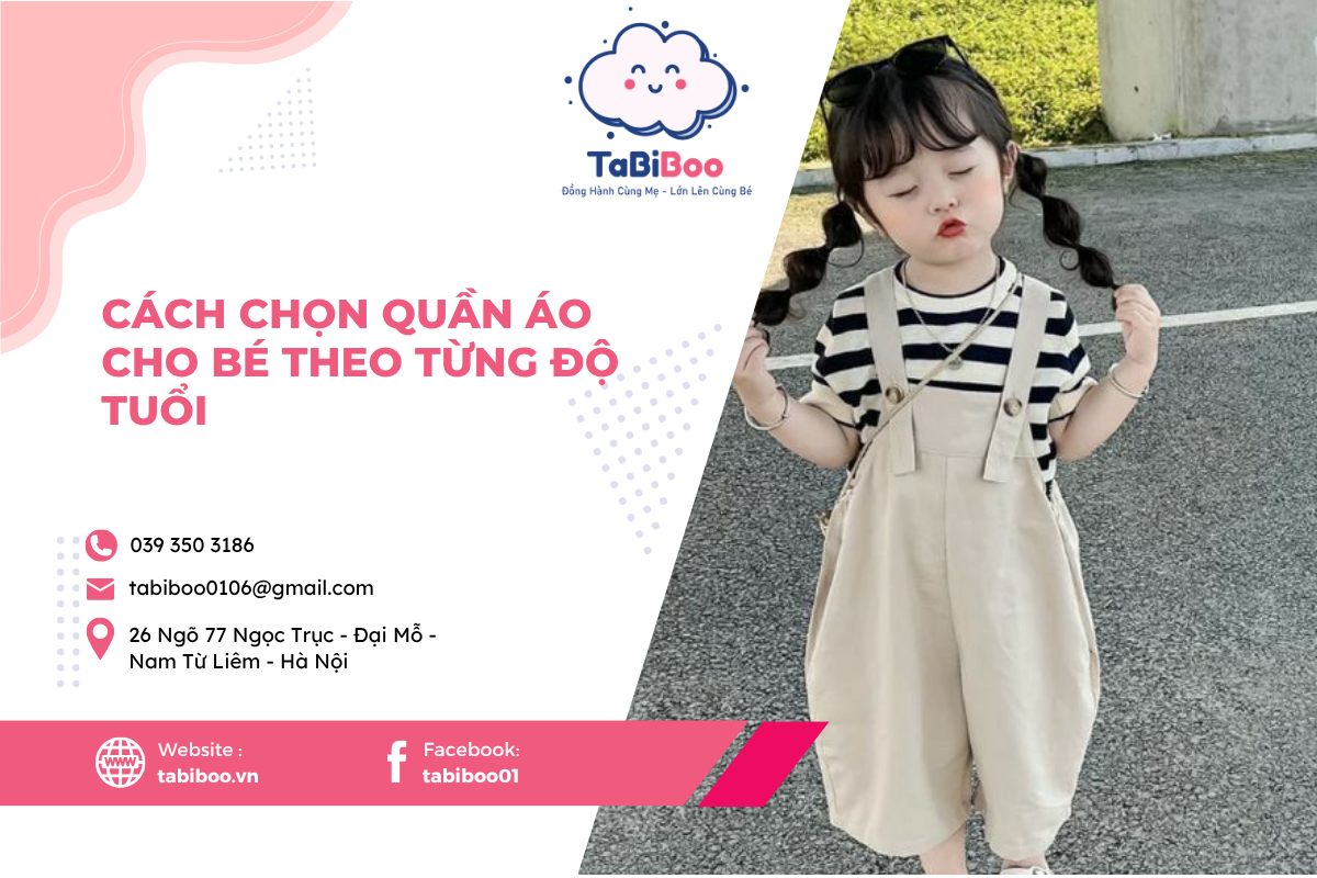 Cách chọn quần áo cho bé theo từng độ tuổi